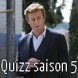 Quizz saison 5