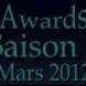 Awards saison 3